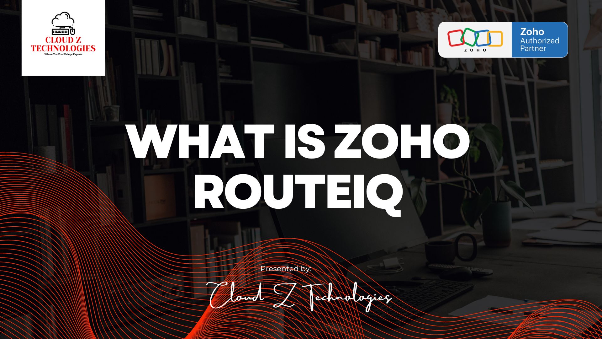 WHAT IS Zoho RouteIQ