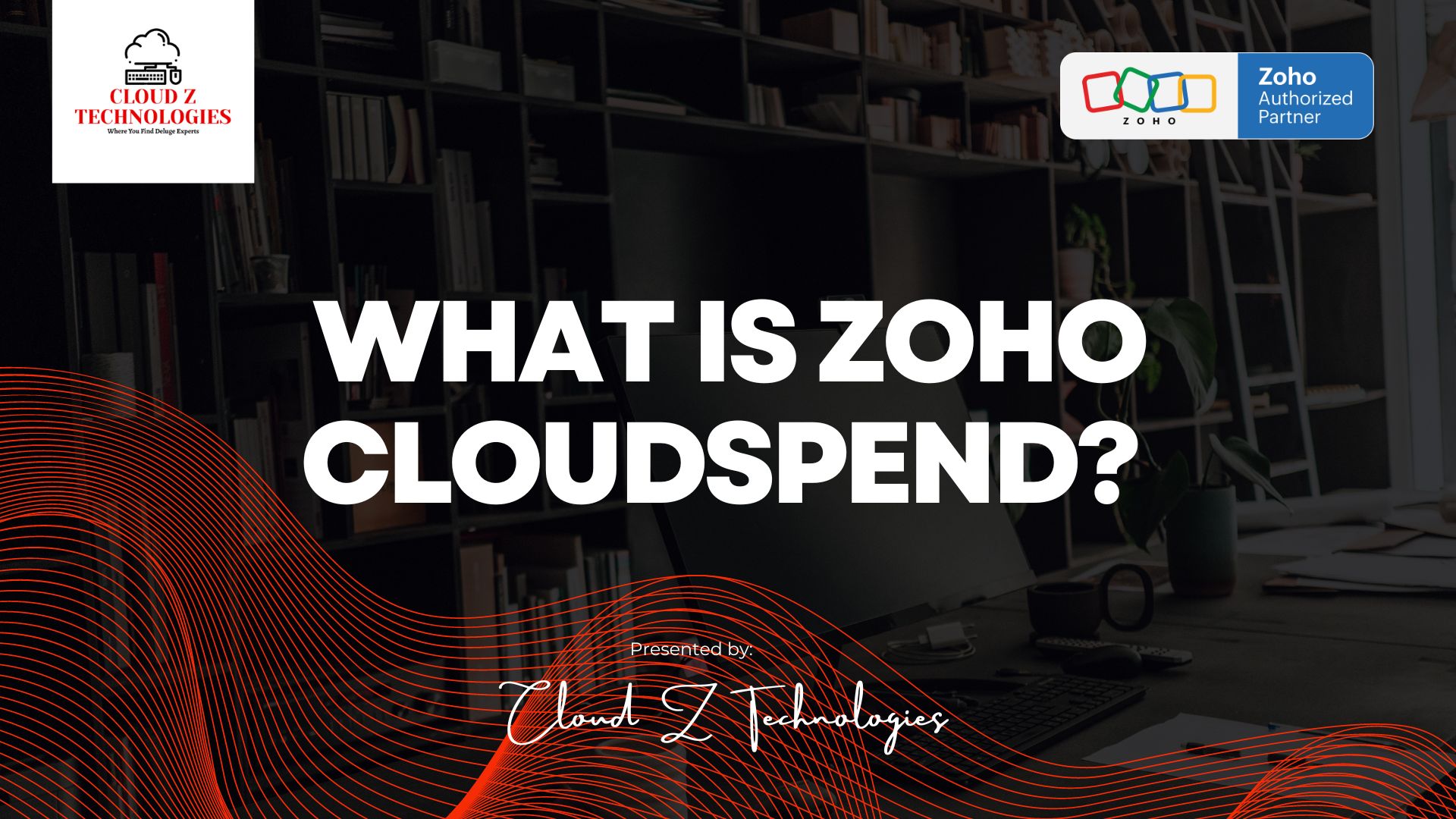 WHAT IS Zoho CloudSpend