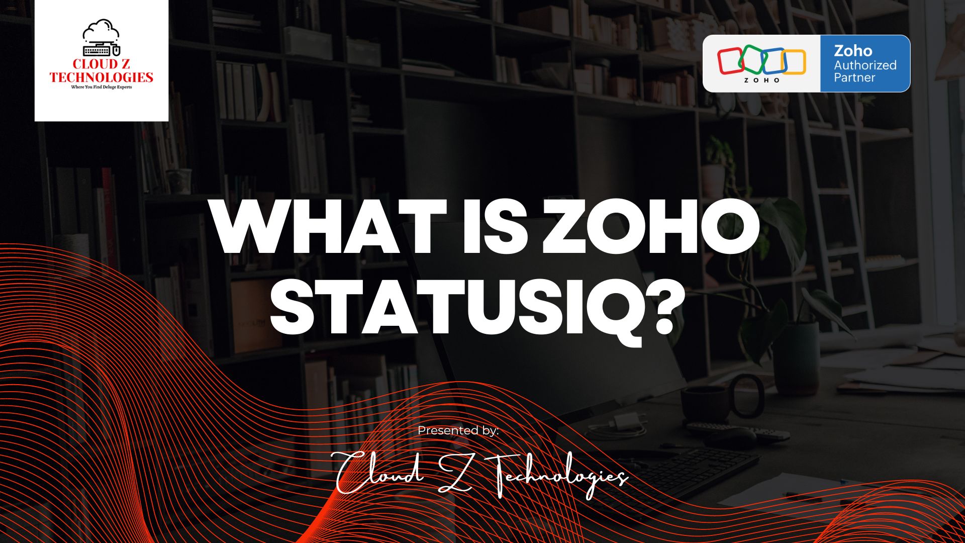 WHAT IS Zoho StatusIQ