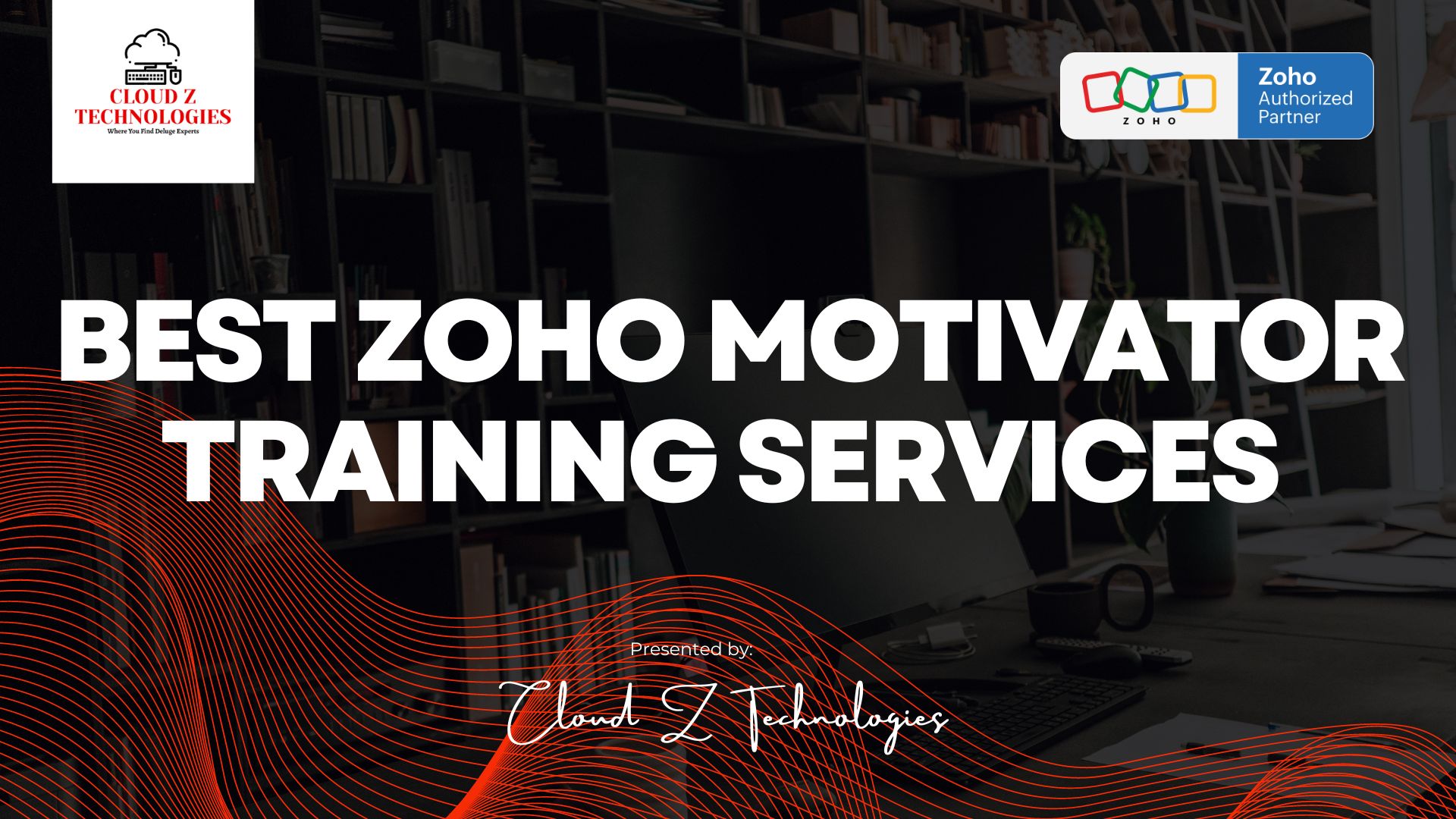 BEST Zoho Motivator TRAINING SERVICES