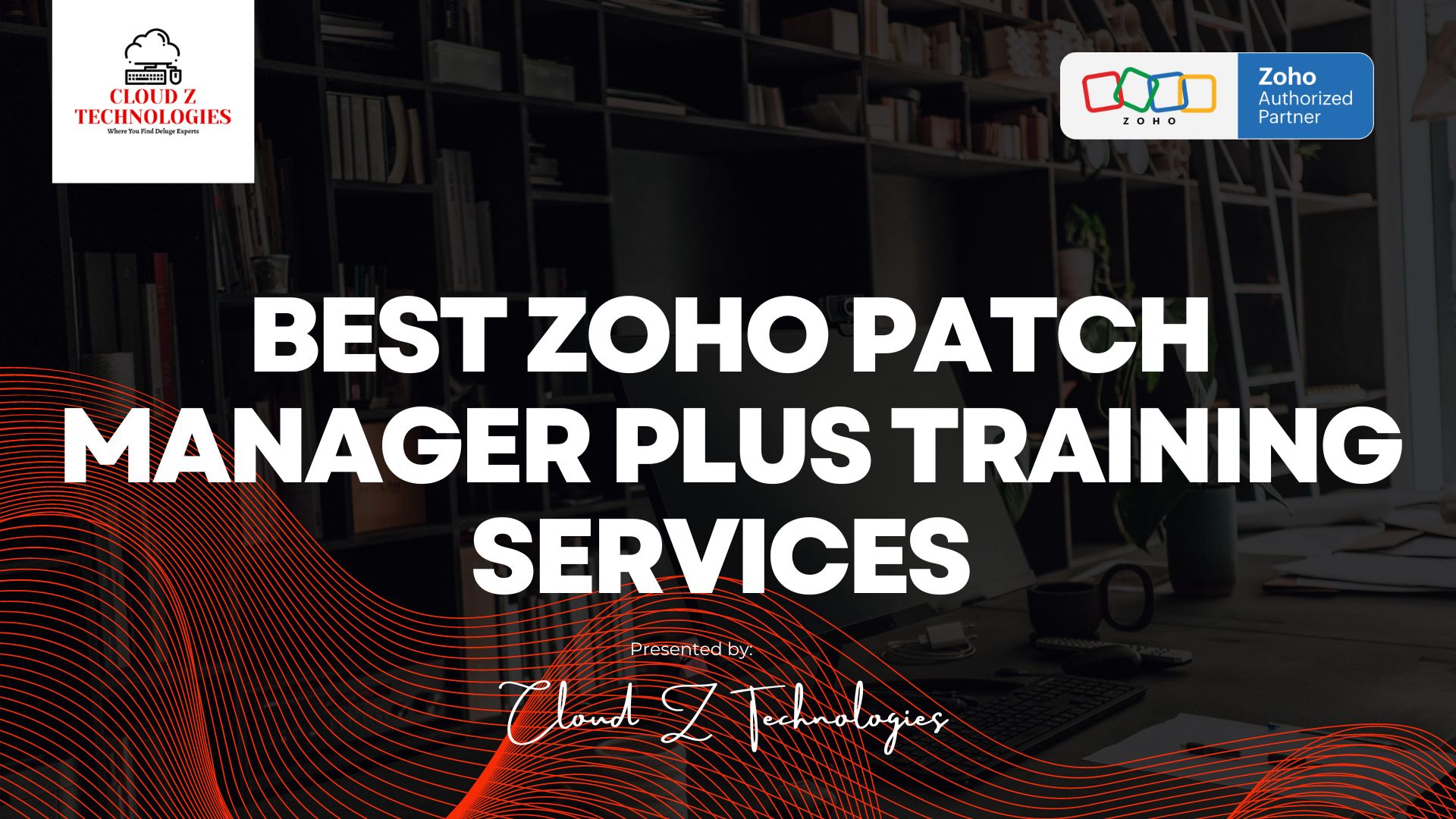 BEST Zoho Patch Manager Plus TRAINING SERVICES